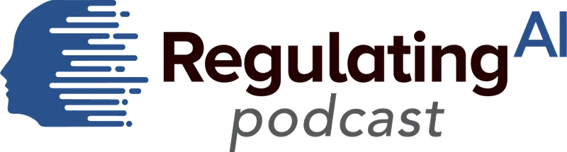 The Regulating AI Podcast